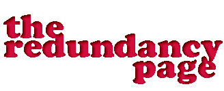 THE REDUNDANCY PAGE